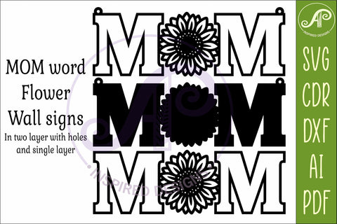 Sunflower MOM SVG, Laser Cut Mom Sign, Mother’s Day Hanging SVG APInspireddesigns 