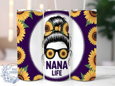 Sunflower Nana Life Tumbler, Sunflower Messy Bun, Grandmother Design Cup, Purple Floral Tumbler, Nana Life Art, Messy Mom Design, Grandma Gift Tumbler Sublimation ToriDesigns 