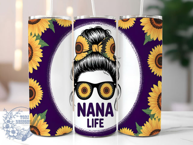 Sunflower Nana Life Tumbler, Sunflower Messy Bun, Grandmother Design Cup, Purple Floral Tumbler, Nana Life Art, Messy Mom Design, Grandma Gift Tumbler Sublimation ToriDesigns 