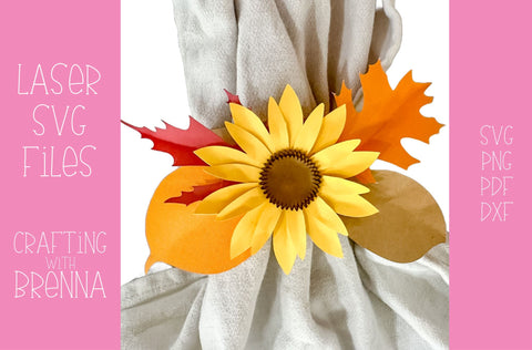 Sunflower Napkin Ring Laser SVG File SVG Crafting With Brenna 