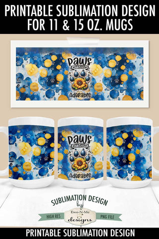Sunflower Paw Print Pawsitively Adorable Dog Lover Sublimation Mug - 11 & 15 oz Sublimation Ewe-N-Me Designs 