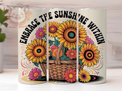 Sunflower Sunshine Quote 20oz Tumbler, Embrace the Sunshine Within Quote, Motivational Wrap, Positive Sublimation Design, 20oz Tumbler Wrap, Sublimation Design PNG, Uplifting Gift Sublimation Lara' s Designs 