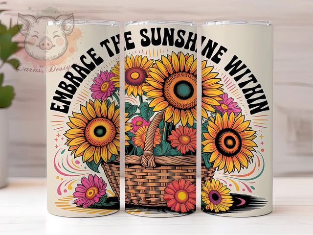 Sunflower Sunshine Quote 20oz Tumbler, Embrace the Sunshine Within Quote, Motivational Wrap, Positive Sublimation Design, 20oz Tumbler Wrap, Sublimation Design PNG, Uplifting Gift Sublimation Lara' s Designs 