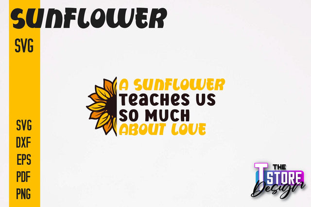 Sunflower SVG Design | Flowers Design | Summer Print Design v.1 SVG The T Store Design 