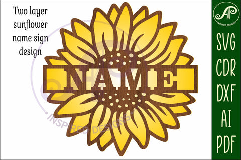 Sunflower two layer name sign svg laser cut file SVG APInspireddesigns 
