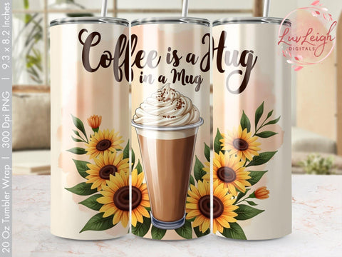 Sunflowers Coffee is a Hug in a Mug Tumbler wrap Sublimation PNG Sublimation Luvleigh Digitals 