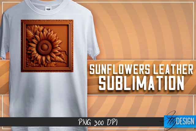 Sunflowers Leather Sublimation | T-Shirt Design | PNG File Sublimation Fly Design 