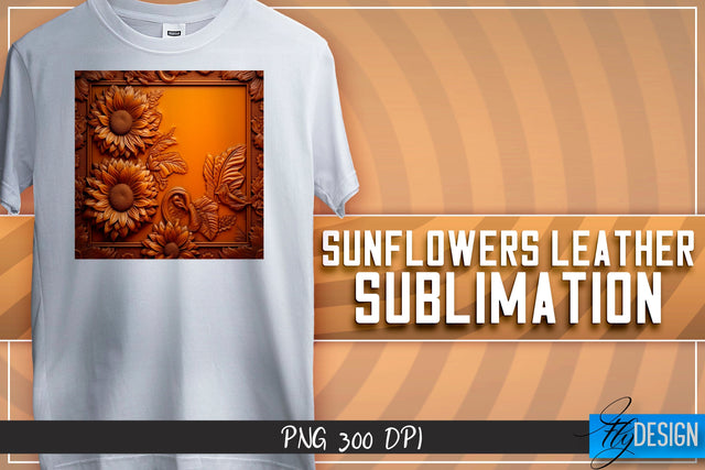 Sunflowers Leather Sublimation | T-Shirt Design | PNG File Sublimation Fly Design 