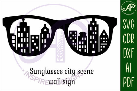 Sunglasses city scene laser cut wall sign SVG APInspireddesigns 