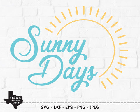 Sunny Days | Summer SVG SVG Texas Southern Cuts 