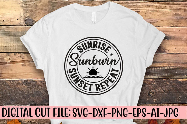 Sunrise Sunburn Sunset Repeat SVG SVG Syaman 