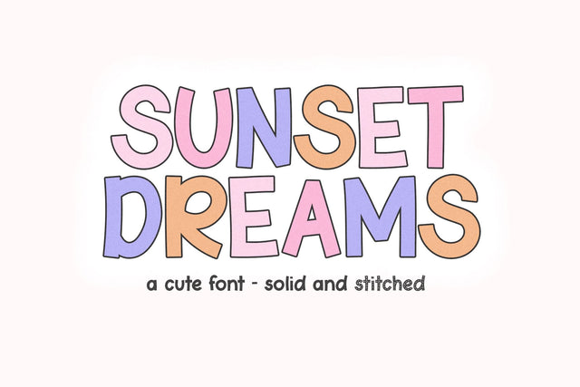 Sunset Dreams - Cute Solid and Stitched Font Font KA Designs 
