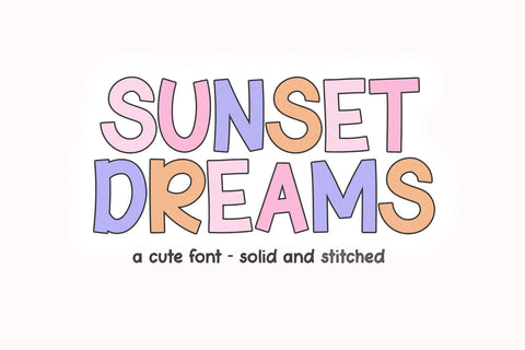 Sunset Dreams - Cute Solid and Stitched Font Font KA Designs 
