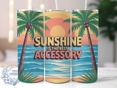 Sunshine Accessory 20oz Tumbler, Sunshine Accessory Quote, Positive Summer Saying, Tropical Sublimation Design, Vintage Summer Vibes, Ocean Theme Wrap, 20oz Tumbler Wrap, Sublimation Design PNG, Summer Gi Sublimation ToriDesigns 