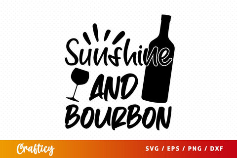 Sunshine and bourbon Svg Design SVG Designangry 
