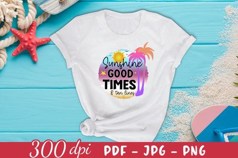 Sunshine Good Times & Tan Lines, Summer Sublimation Sublimation CraftLabSVG 