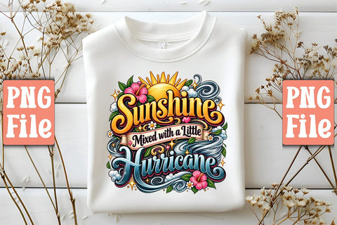 Sunshine Mixed with a Little Hurricane PNG Sublimation Craftlabsvg24 