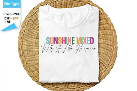 Sunshine Mixed With A Little Hurricane SVG Cut File, SVGs,Quotes and Sayings,Food & Drink,On Sale, Print & Cut SVG DesignPlante 503 