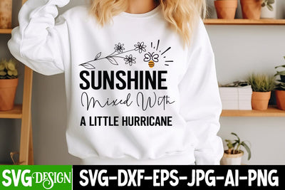 Sunshine Mixed With a Little Hurricane SVG Design, arcastic Cut Files,Funny SVG bundle, sarcastic quotes svg SVG BlackCatsMedia 