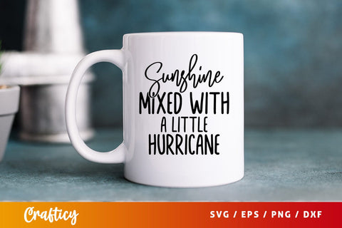 Sunshine mixed with a little hurricane SVG Design SVG Designangry 
