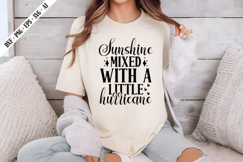 Sunshine Mixed with a Little Hurricane Svg, Sarcastic Svg Designs SVG shah alam 