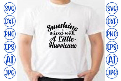 Sunshine Mixed With A Little Hurricane SVG SVG Syaman 
