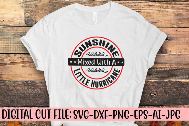 Sunshine Mixed With A Little Hurricane SVG SVG Syaman 