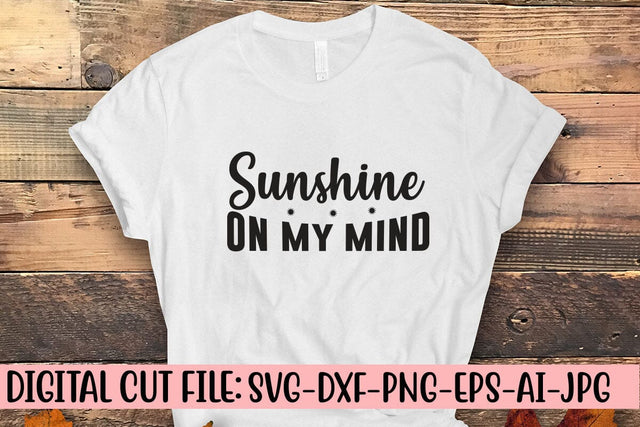 Sunshine on My Mind SVG Cut File SVG Syaman 