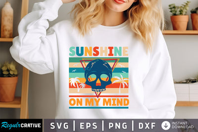 Sunshine on my mind svg Design SVG Regulrcrative 