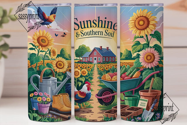 Sunshine & Southern Soil 20oz Tumbler Sublimation sassyprint 
