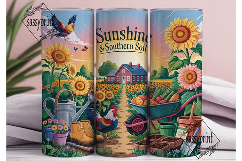 Sunshine & Southern Soil 20oz Tumbler Sublimation sassyprint 