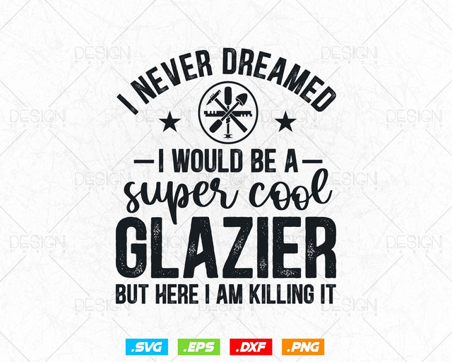 Super Cool Glazier Funny Svg Png, Fathers Day Svg, Window Fitter, Glazer, Glass Worker, Svg Files for Cricut Silhouette, Instant Download SVG DesignDestine 