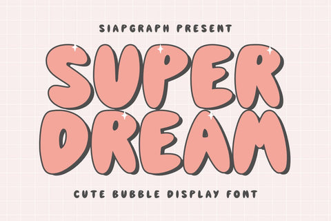 Super Dream - Retro Bubble Font Font Masyafi Studio 