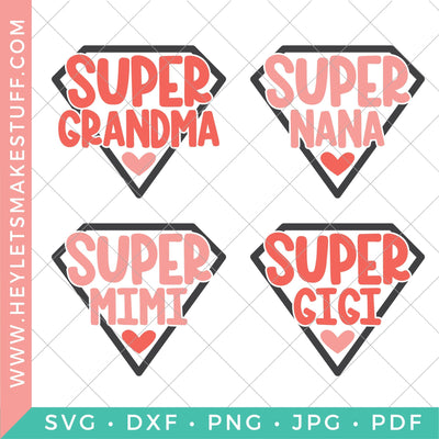 Super Grandma Bundle SVG Hey Let's Make Stuff 