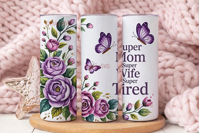Super Mom Tumbler Wrap PNG Sublimation DesignSVG 
