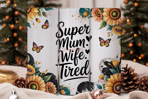Super Mum Tumbler Wrap PNG Sublimation DesignSVG 