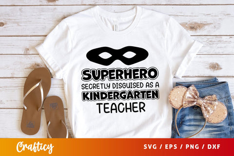 Superhero secretly disguised as a kindergarten teacher Svg Design SVG Designangry 