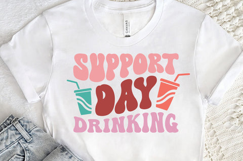 Support day drinking svg design SVG Regulrcrative 