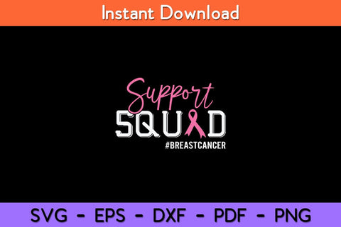 Support Squad Breast Cancer Awareness Svg Design SVG artprintfile 