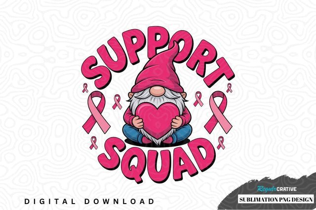 Support squad gnome sublimation png design Sublimation Regulrcrative 