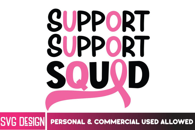 Support Squad SVG Cut File, Breast Cancer SVG Bundle,Awareness Month SVG bundle,Breast Cancer Sublimation PNG SVG BlackCatsMedia 