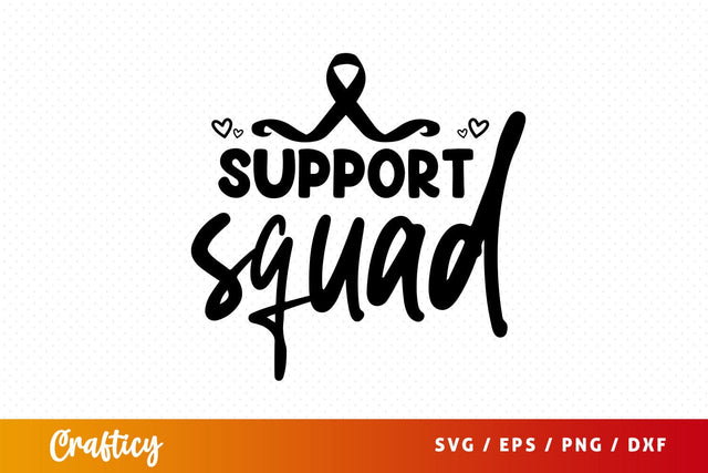Support squad Svg Design SVG Designangry 