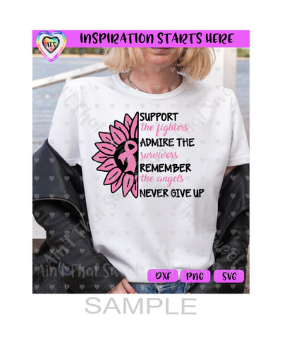 Support The Fighters Admire The Survivors Remember The Angels Never Give Up - Transparent PNG SVG DXF - Silhouette, Cricut, ScanNCut SVG Aint That Sweet 