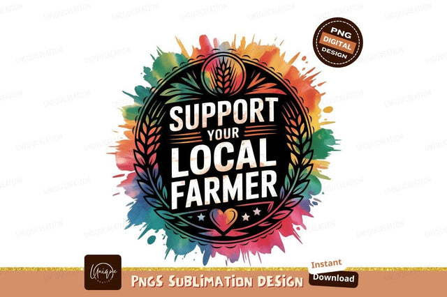 Support Your Local Farmer Watercolor Design Sublimation Designangry 