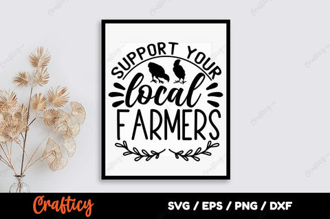 Support your local farmers SVG Design SVG Designangry 