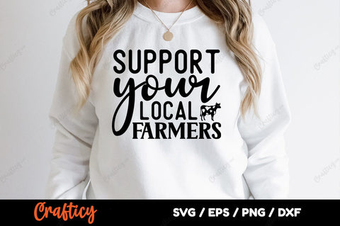 Support your local farmers SVG Design SVG Designangry 