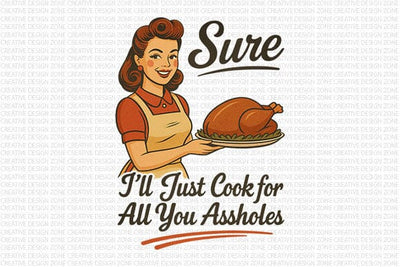 Sure I’ll Cook for You PNG Funny Retro Kitchen Sublimation Design SVG BillahCrafts 