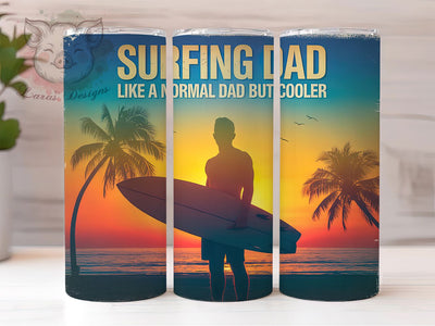 Surfing Dad Design 20oz Tumbler, Surfing Dad Phrase, Cool Dad Illustration, Sublimation Tumbler Wrap, 20oz Tumbler, Fun Summer Gift, Tropical Coastal Style Sublimation Lara' s Designs 