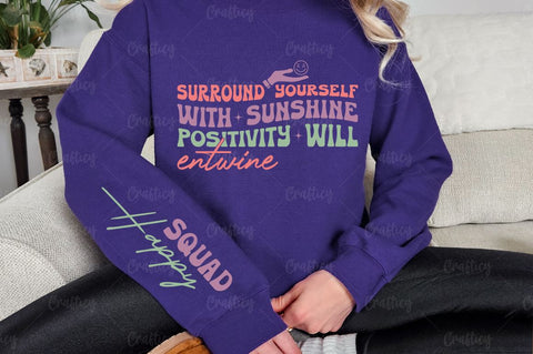 Surround yourself with sunshine positivity will entwine Sleeve SVG Design SVG Designangry 