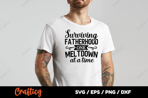 Surviving fatherhood one meltdown at a time SVG Design SVG Designangry 